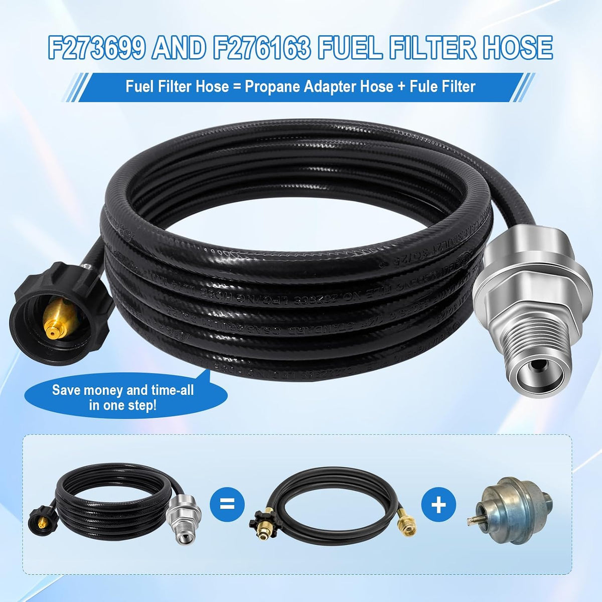 F273699 Propane Fuel Filter with 12FT Propane Hose